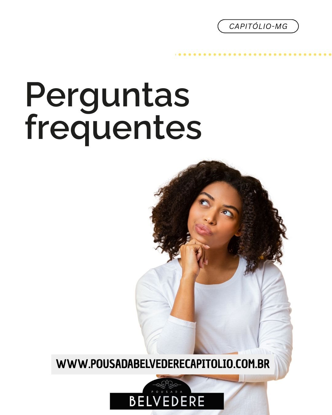 FAQ Pousada Belvedere Capitólio MG